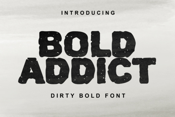 Bold Addict: A Strong Handmade Font for Editorial Design
