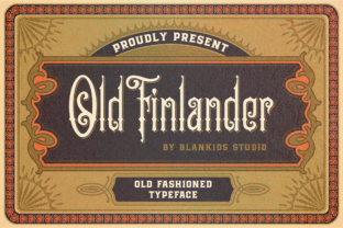 Old Finlander: A Victorian Display Font for Campaign Creatives