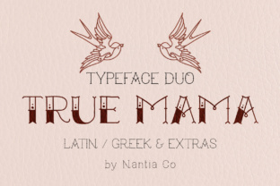 True Mama: A Tattoo-Inspired Typeface for Handmade Brands